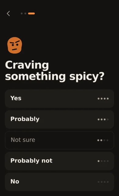 The third question, Craving something spicy?, with five answers from Yes to No
